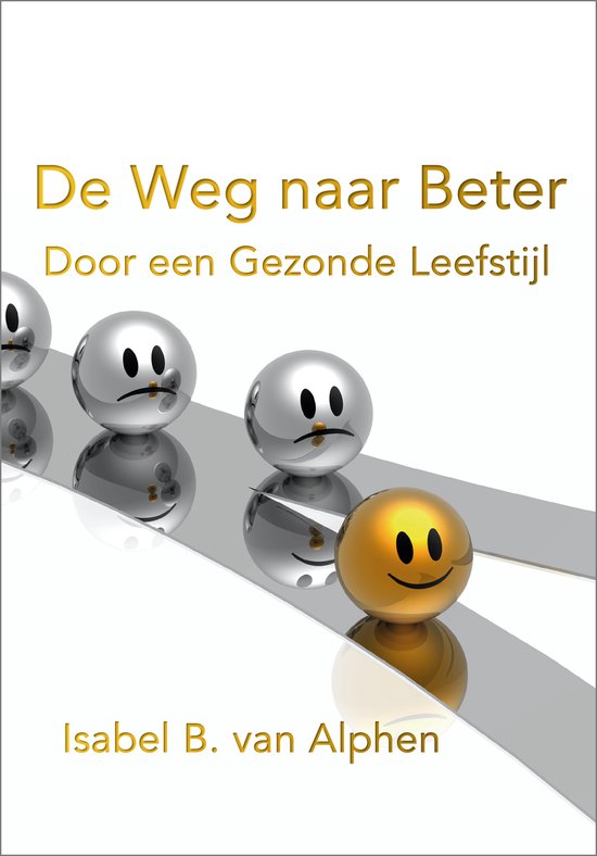 De Weg naar Beter door een Gezonde Leefstijl