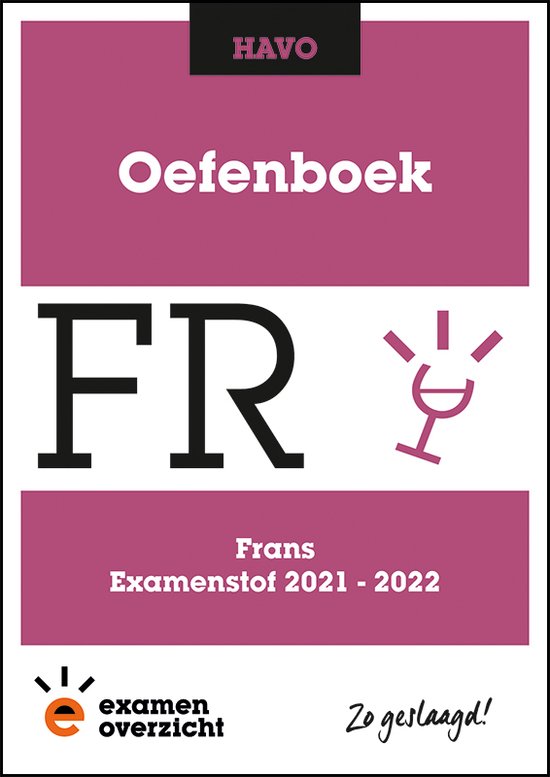 ExamenOverzicht - Oefenboek Frans HAVO