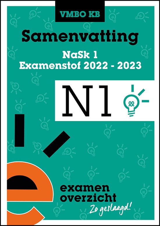 ExamenOverzicht - Samenvatting NaSk 1 VMBO KB