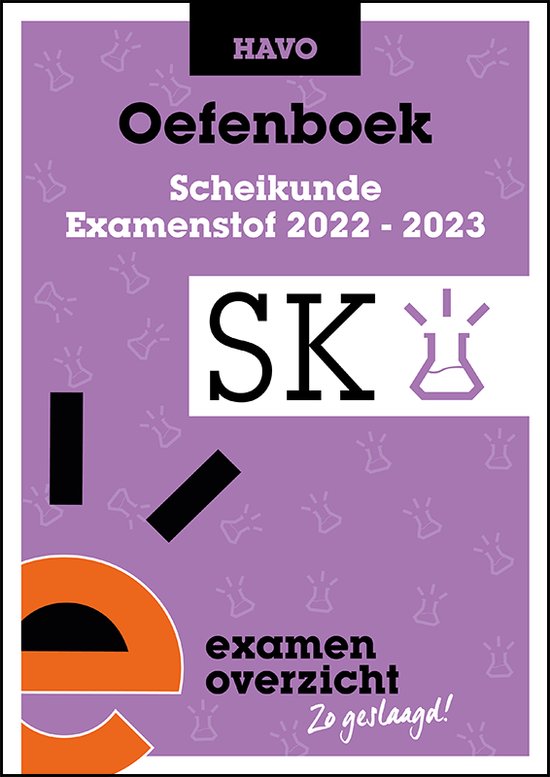 ExamenOverzicht - Oefenboek Scheikunde HAVO