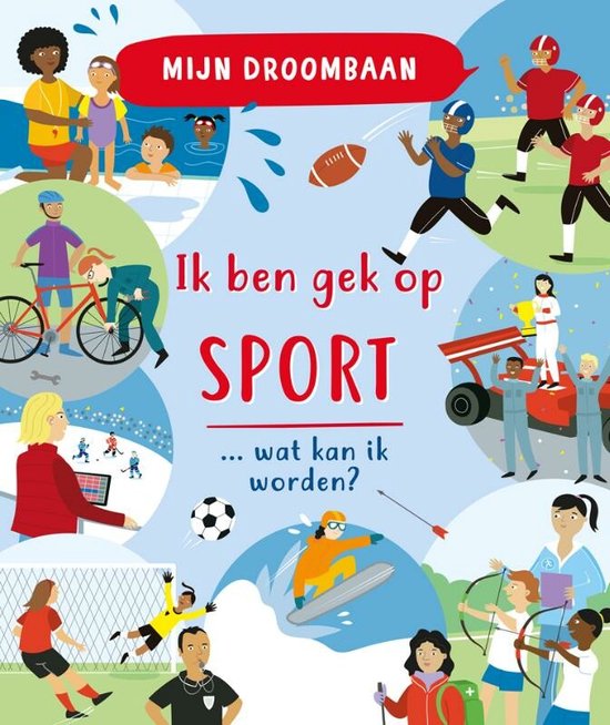 Mijn droombaan - Ik ben gek op sport