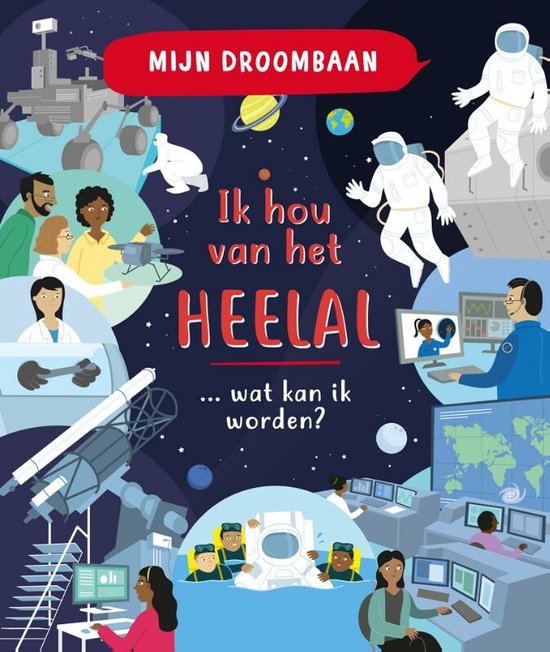 Mijn droombaan - Ik hou van het heelal