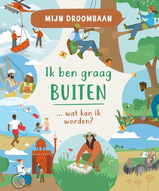 Mijn droombaan - Ik ben graag buiten