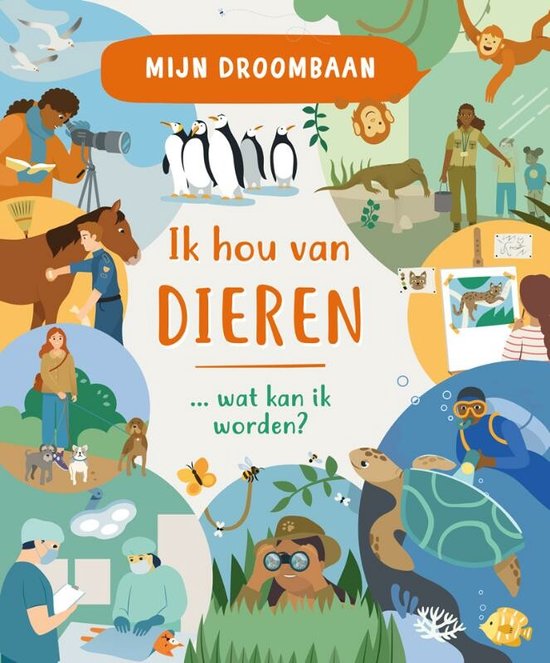 Mijn droombaan - Ik hou van dieren