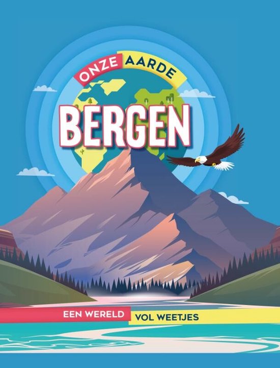 Onze Aarde - Bergen