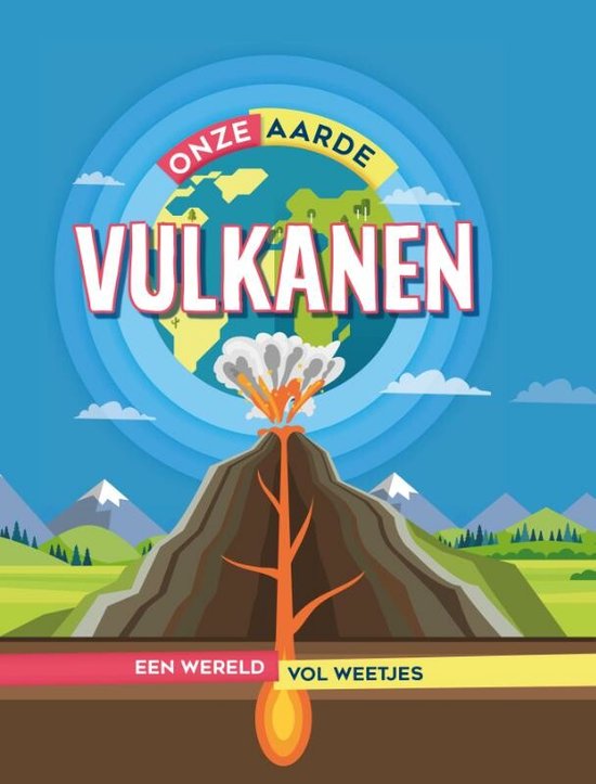 Onze Aarde - Vulkanen