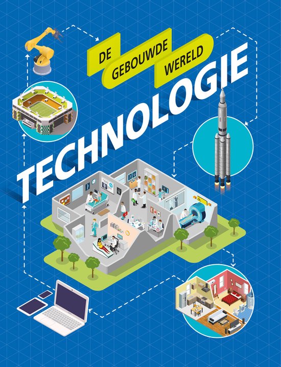 De gebouwde wereld - Technologie