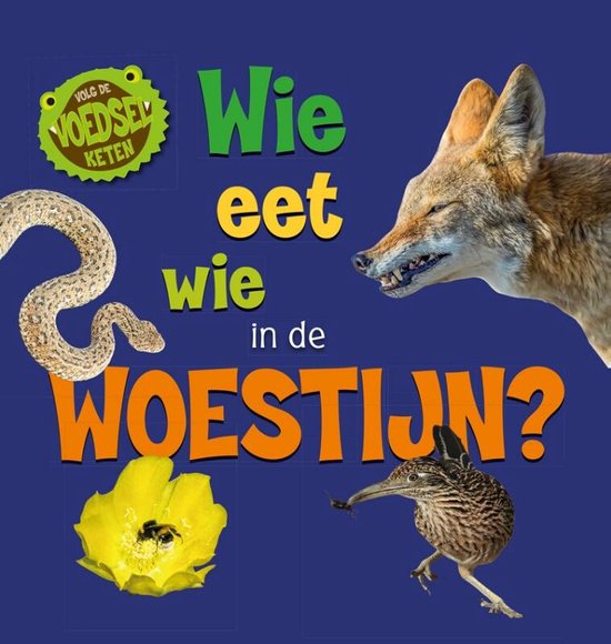 Volg de voedselketen - Wie eet wie in de woestijn?