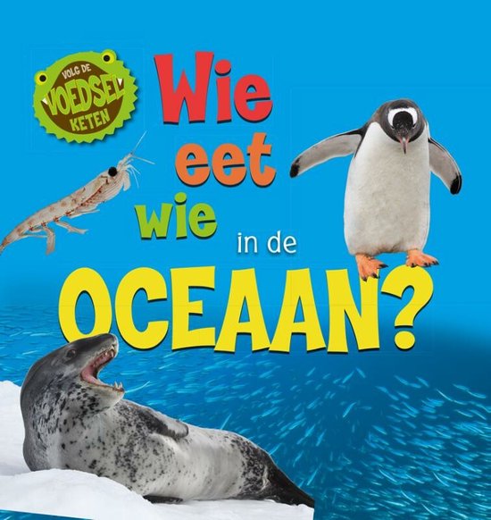 Volg de voedselketen - Wie eet wie in de oceaan?