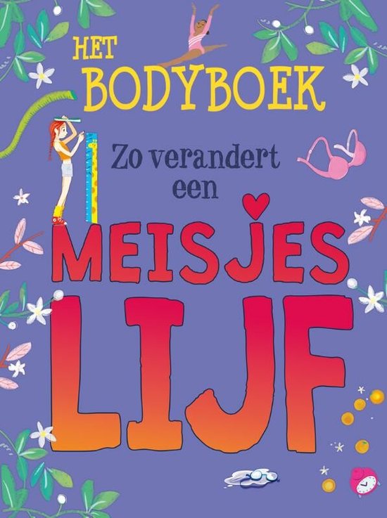 Het body-boek - Zo verandert een meisjeslijf