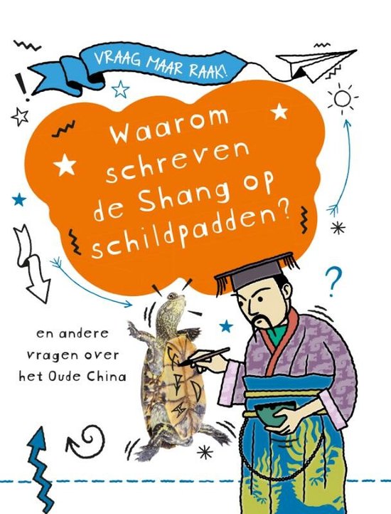 Vraag maar raak! - Waarom schreven de Shang op schildpadden?