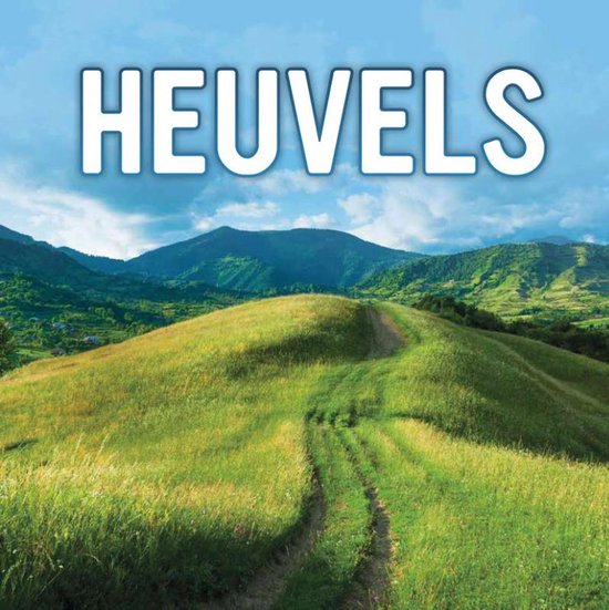 Landvormen - Heuvels