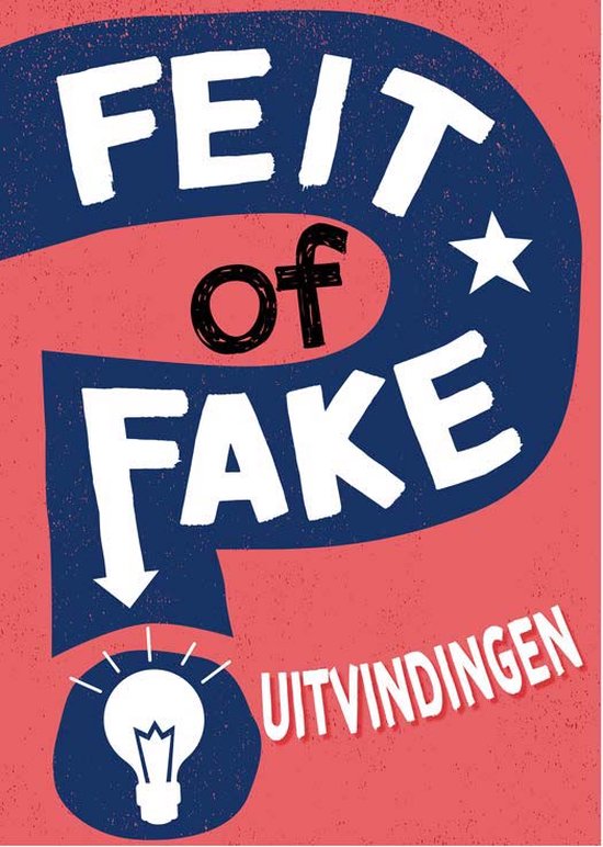 Feit of Fake - Uitvindingen