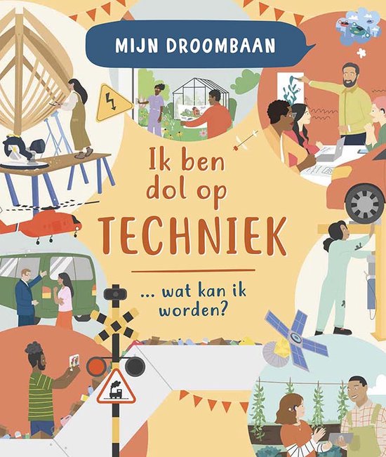 Mijn droombaan - Ik hou van techniek... wat kan ik worden?