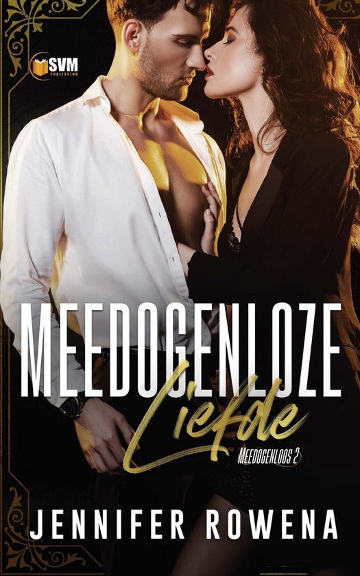 Meedogenloos 2 - Meedogenloze liefde