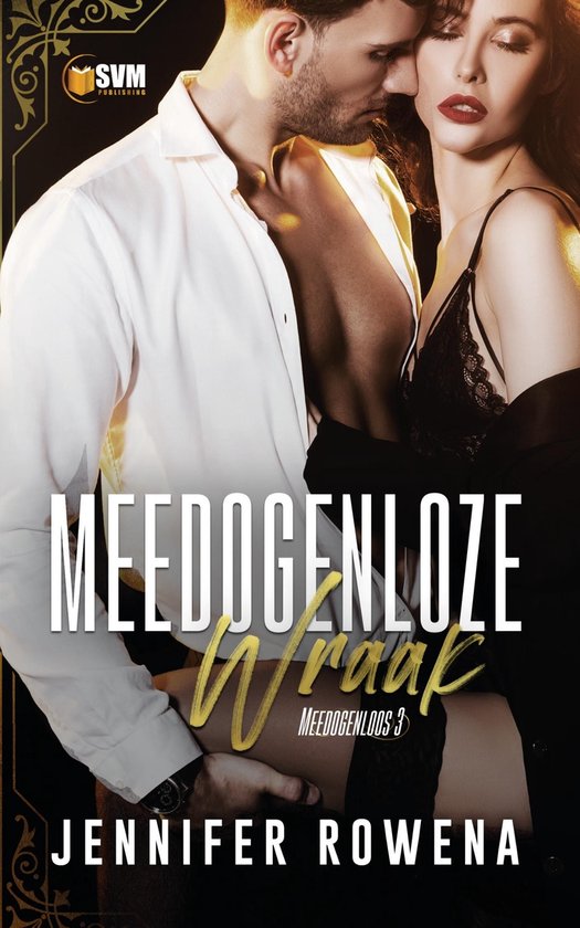 Meedogenloos 3 - Meedogenloze wraak