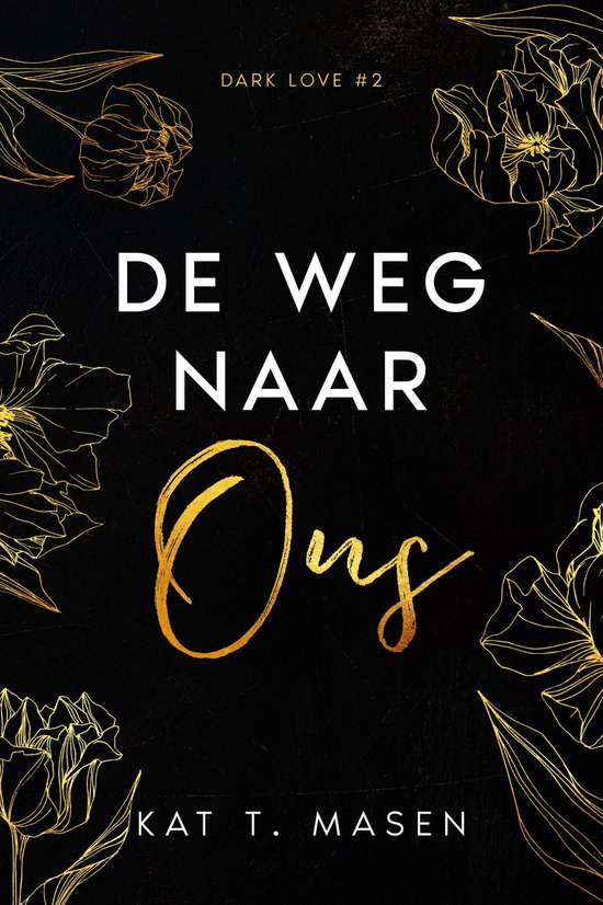 Dark Love 2 - De weg naar ons