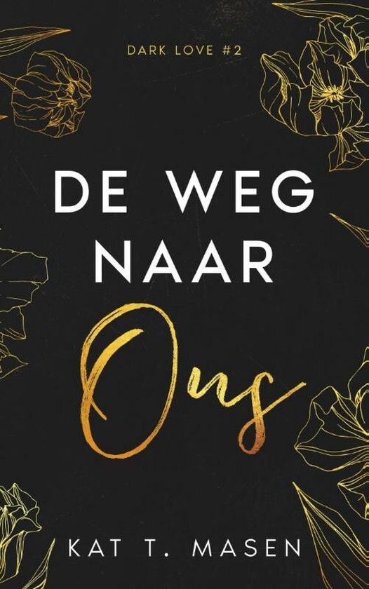 Dark Love 2 - De weg naar ons