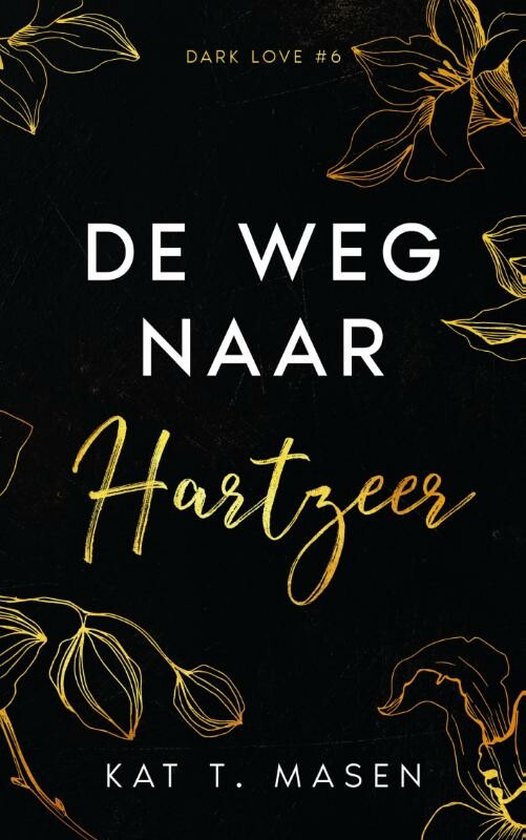 Dark Love 6 - De weg naar hartzeer