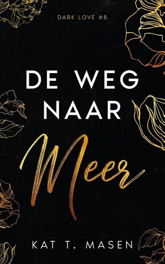 Dark Love 5 - De weg naar meer