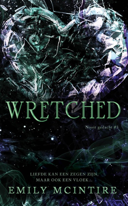 Nooit gedacht 3 - Wretched