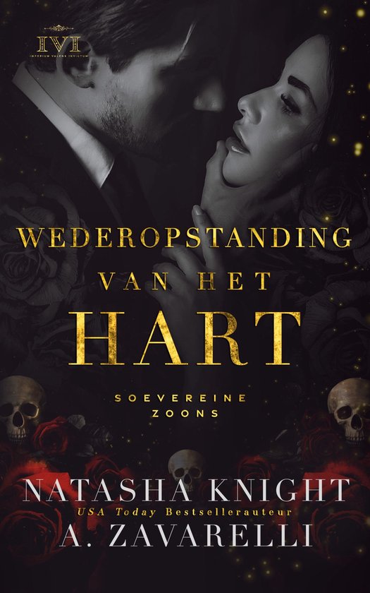 Soevereine zoons 3 - Wederopstanding van het hart