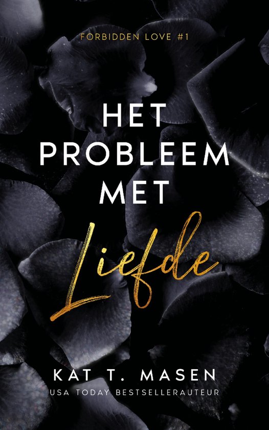 Forbidden Love 1 - Het probleem met liefde