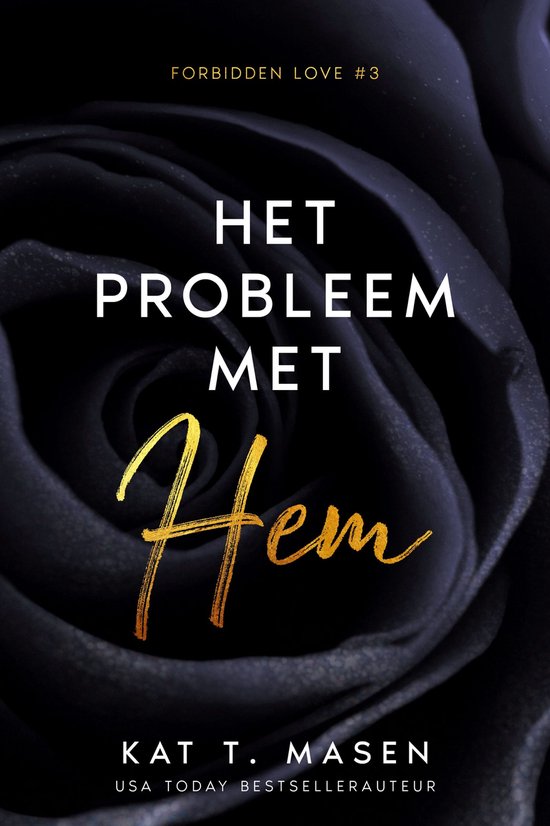 Forbidden Love 3 - Het probleem met hem