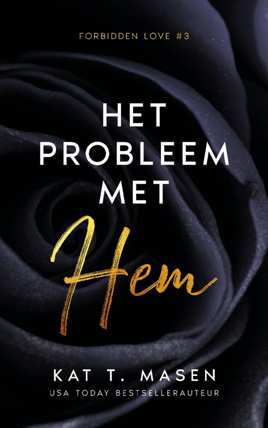 Forbidden Love 3 - Het probleem met hem