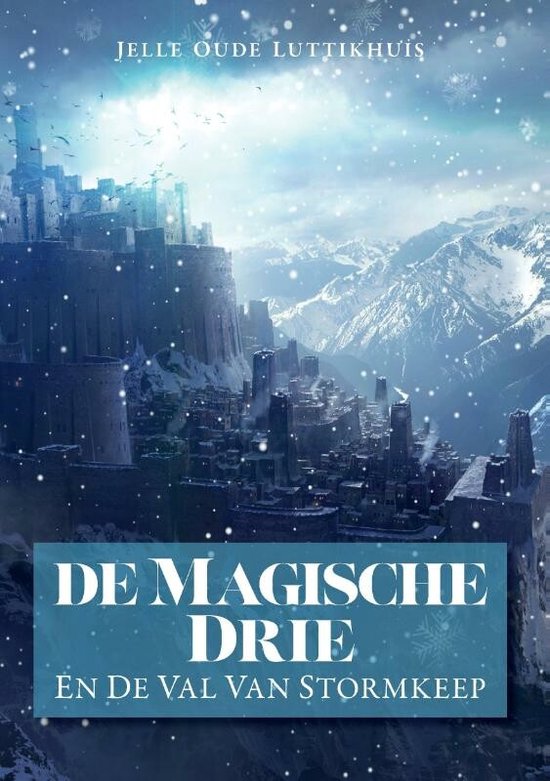 De magische drie