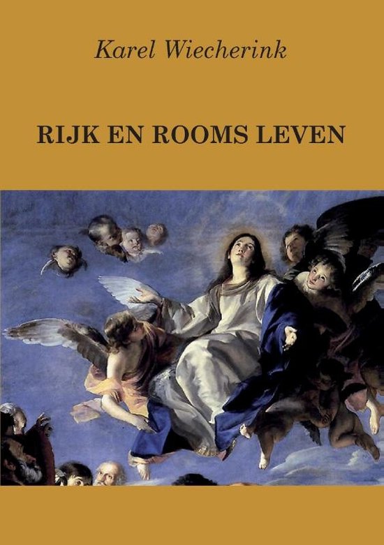 Rijk en Rooms leven