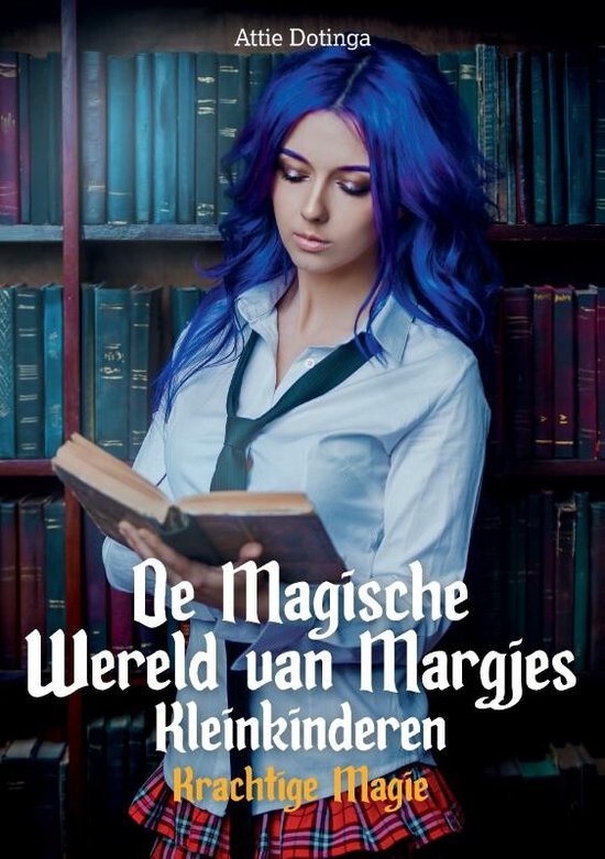 De Magische Wereld van Margjes Kleinkinderen 8