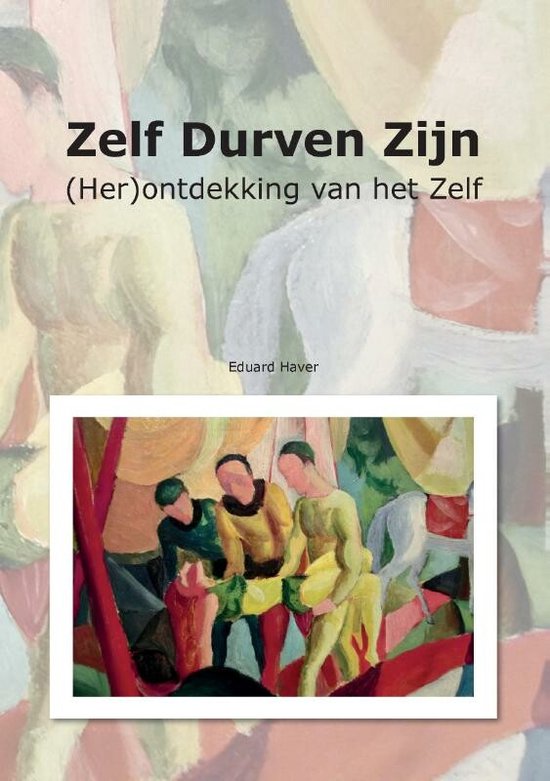 Zelf durven zijn