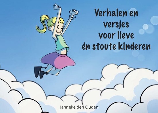 Verhalen en versjes voor lieve én stoute kinderen