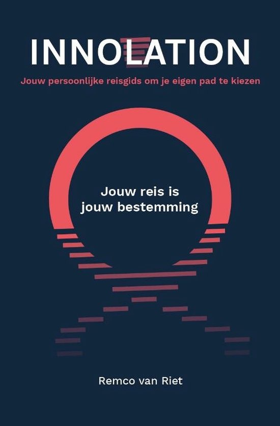 Innolation: Jouw reis is jouw bestemming