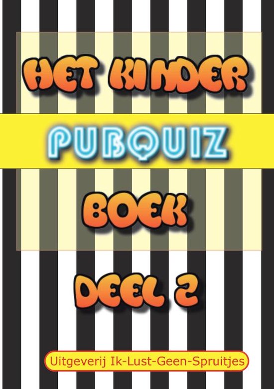 Het Kinder Pubquiz Boek 2