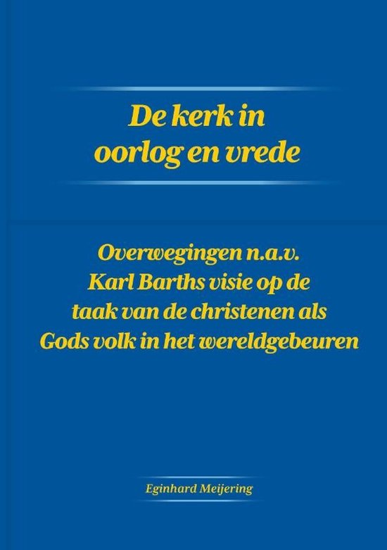 De kerk in oorlog en vrede