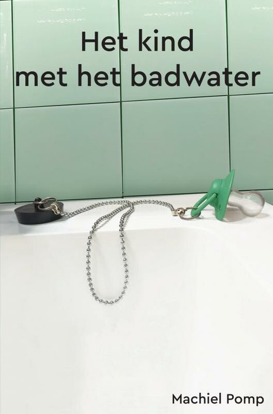 Het kind met het badwater