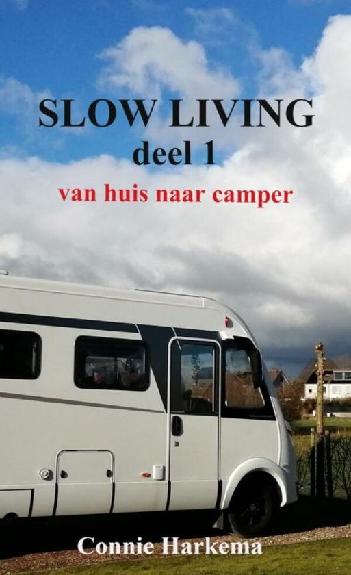 Slow Living deel 1