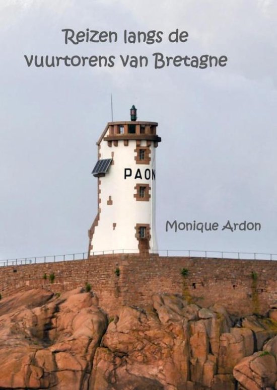 Reizen langs de vuurtorens van Bretagne