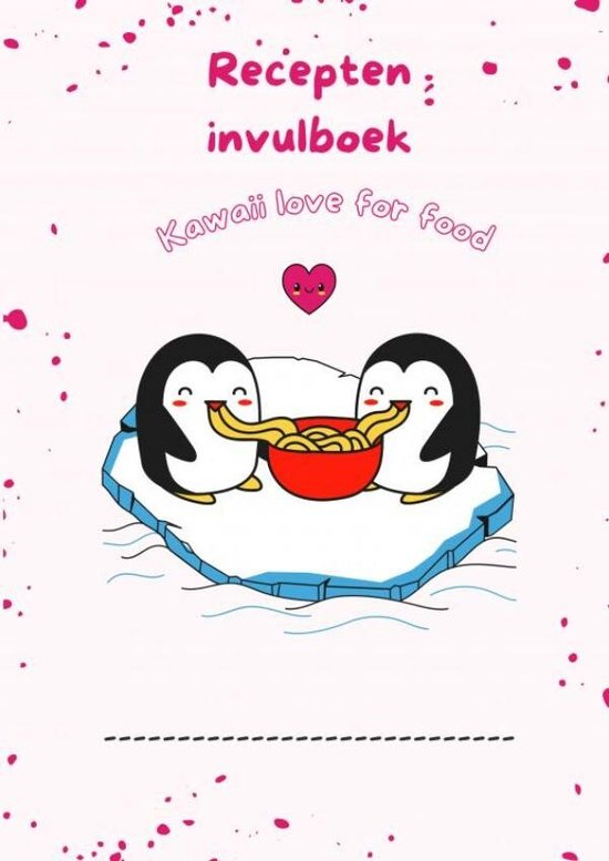 Recepten invulboek Kawaii love for food