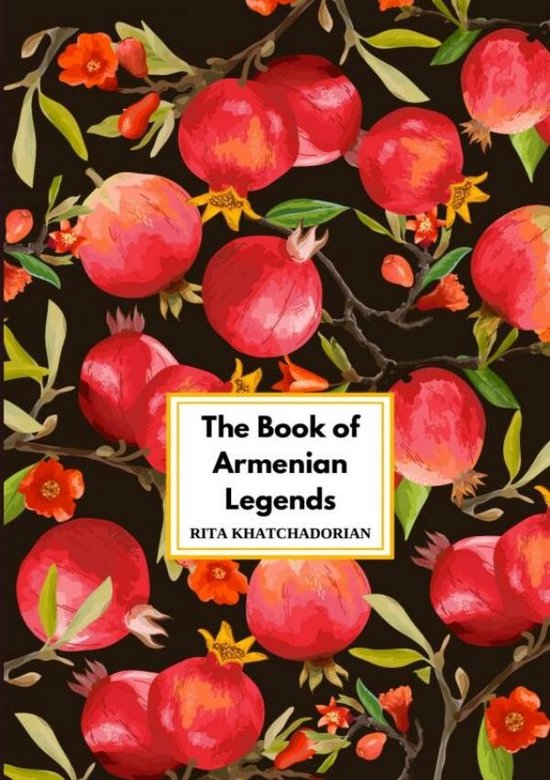 The Book of Armenian Legends