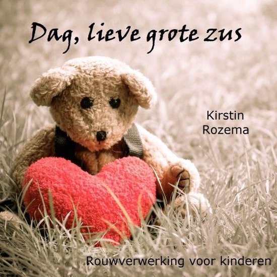 Dag lieve grote zus