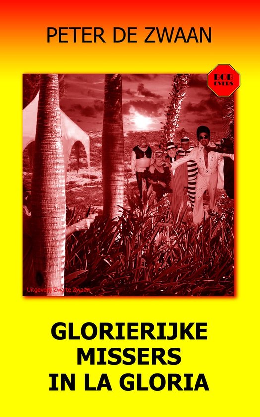 Bob Evers 53 - Glorierijke missers in La Gloria