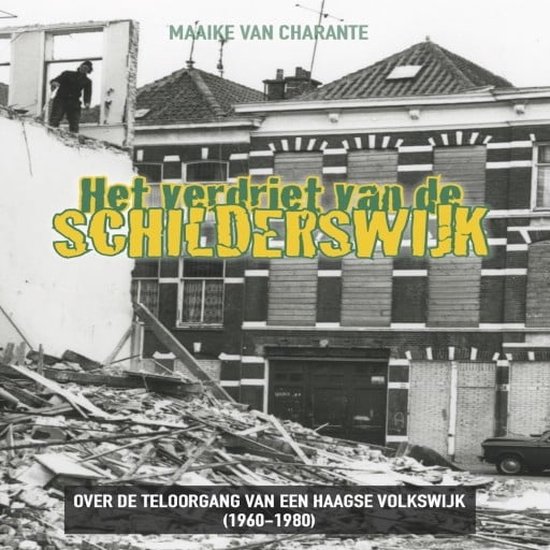 Het verdriet van de Schilderswijk