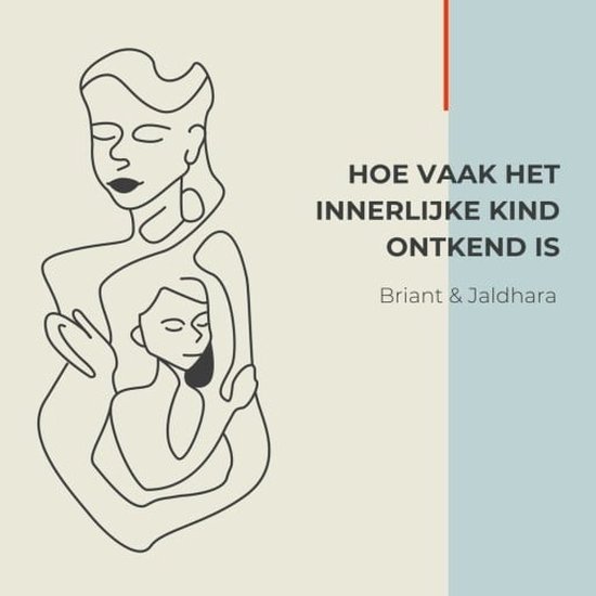 Hoe vaak het innerlijke kind ontkend is