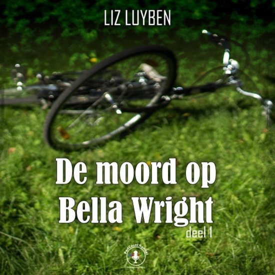 De moord op Bella Wright