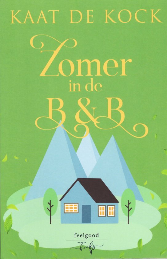 De B&B - Zomer in de B&B