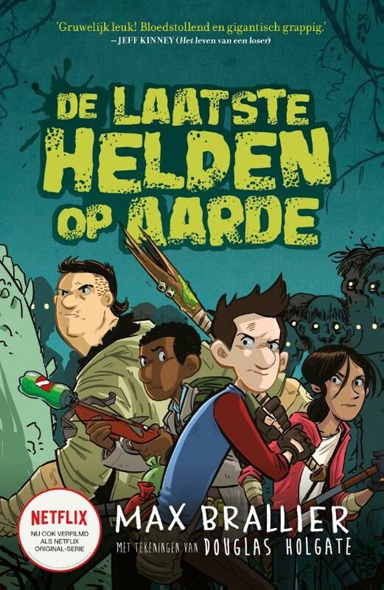 De laatste helden op aarde - De laatste helden op aarde