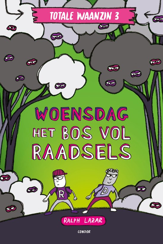 Totale waanzin 3 - Woensdag: Het bos vol raadsels